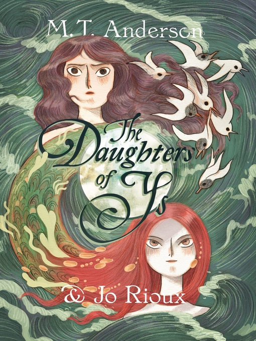 Title details for The Daughters of Ys by M. T. Anderson - Wait list